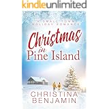 Christmas in Pine Island: A small town holiday romance (The Billionaire Boyfriend Series Book 6)
