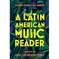 A Latin American Music Reader: Views from the South book cover