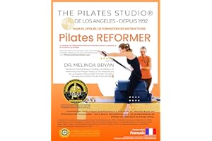 Manuel de l’Instructeur Pilates Reformer Classique: Ressource de Formation Authentique (French Edition) (Les Manuels de Certi