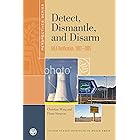 Detect, Dismantle, and Disarm: IAEA Verification, 1992-2005