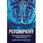 Psychopathy: An Introduction to Biological Findings and Their Implications (Psychology and Crime Book 1)