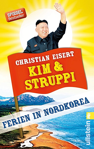 Download Kim und Struppi: Ferien in Nordkorea (German Edition) PDF