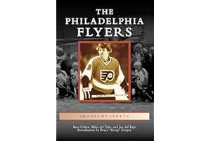 The Philadelphia Flyers (Images of Sports)