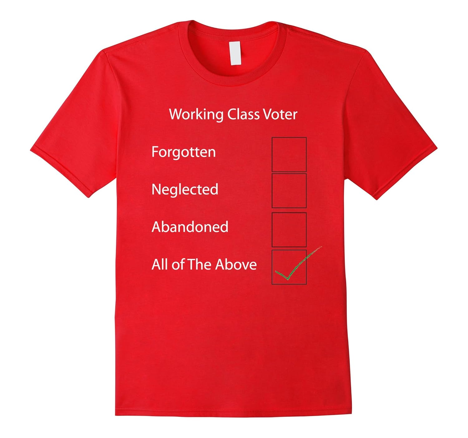 Working Class Voter T-Shirt-ANZ