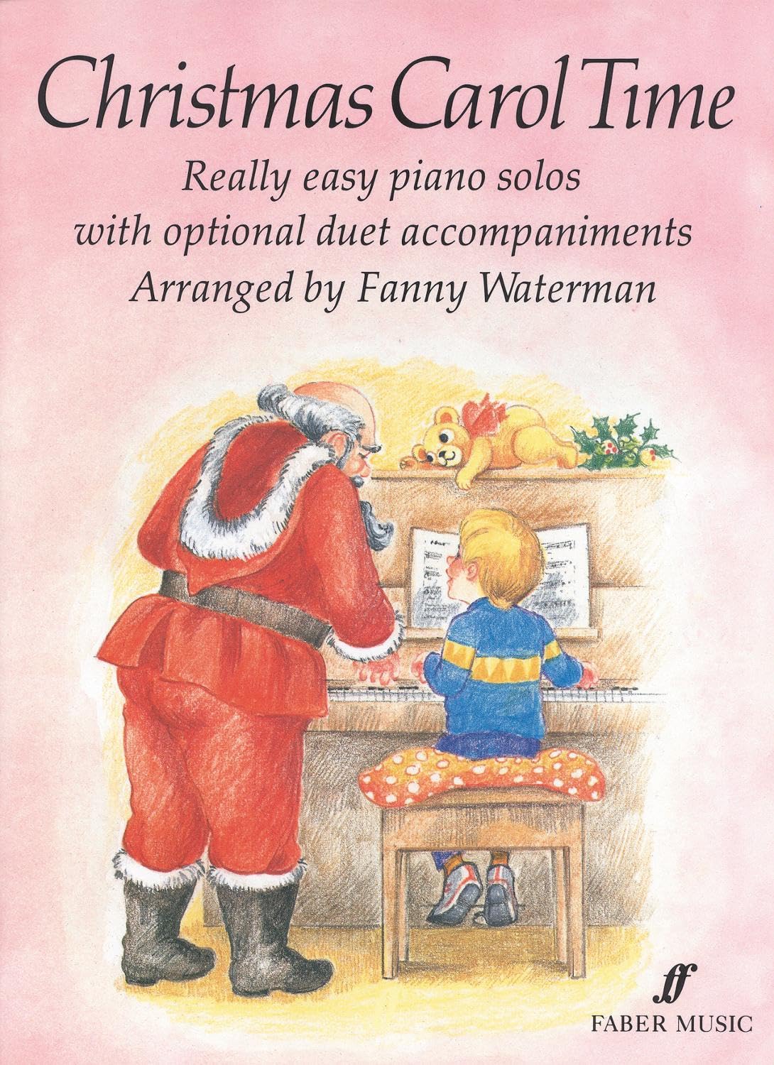 Christmas Carol Time (Piano Solo/Duet): Really Easy Piano Solos With Optional Duet Accompaniments