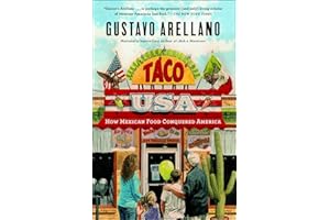 Taco USA: How Mexican Food Conquered America