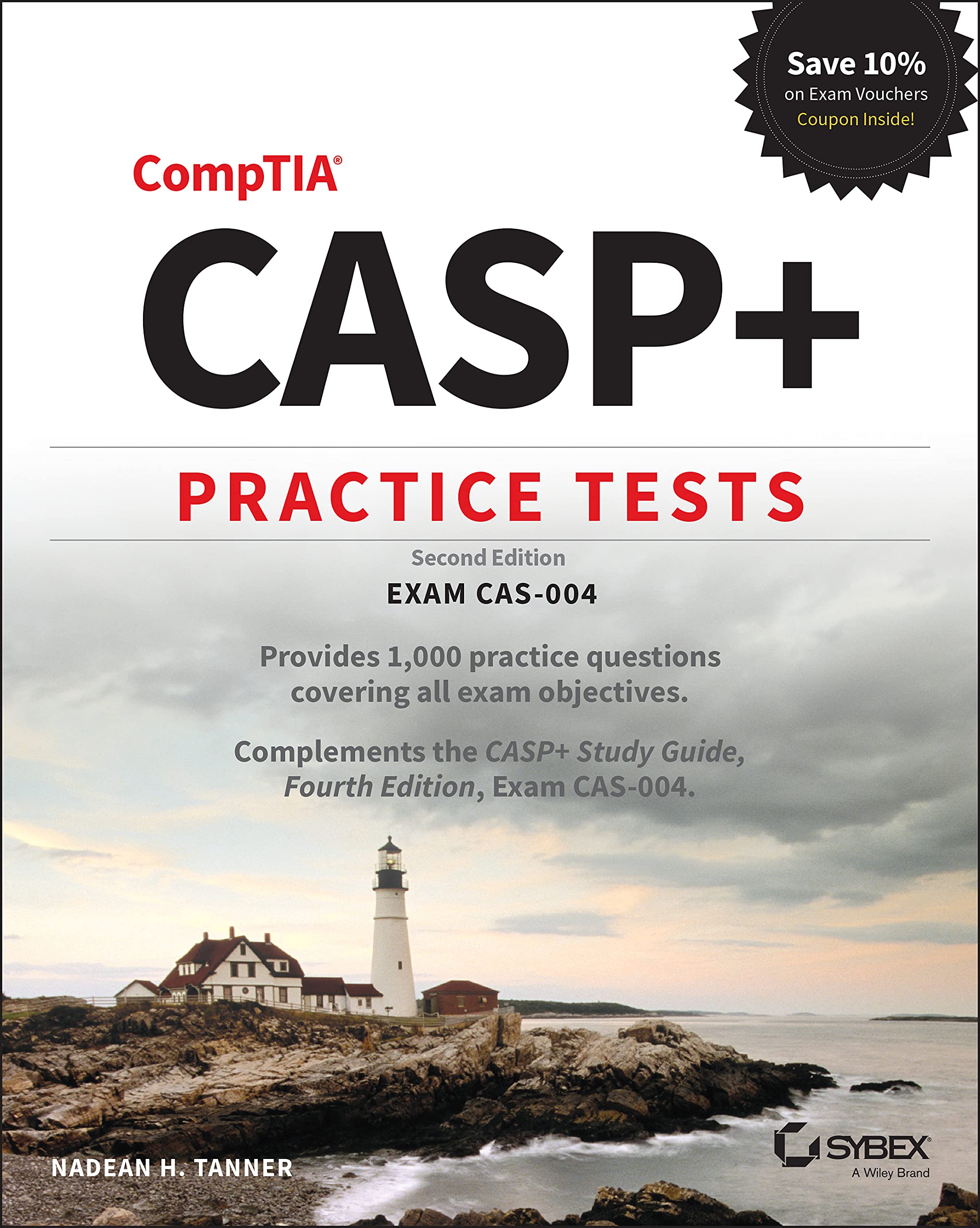 CASP+ CompTIA Advanced Security Practitioner Practice Tests: Exam CAS-004 CASP+ CompTIA Advanced Security Practitioner Practice Tests: Exam CAS-004 Paperback
