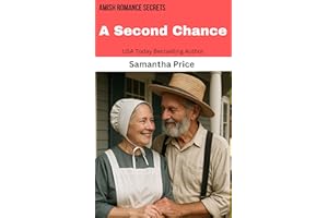 A Second Chance: Christian Romance Novella (Amish Romance Secrets Book 5)
