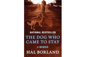 The Dog Who Came to Stay: A Memoir