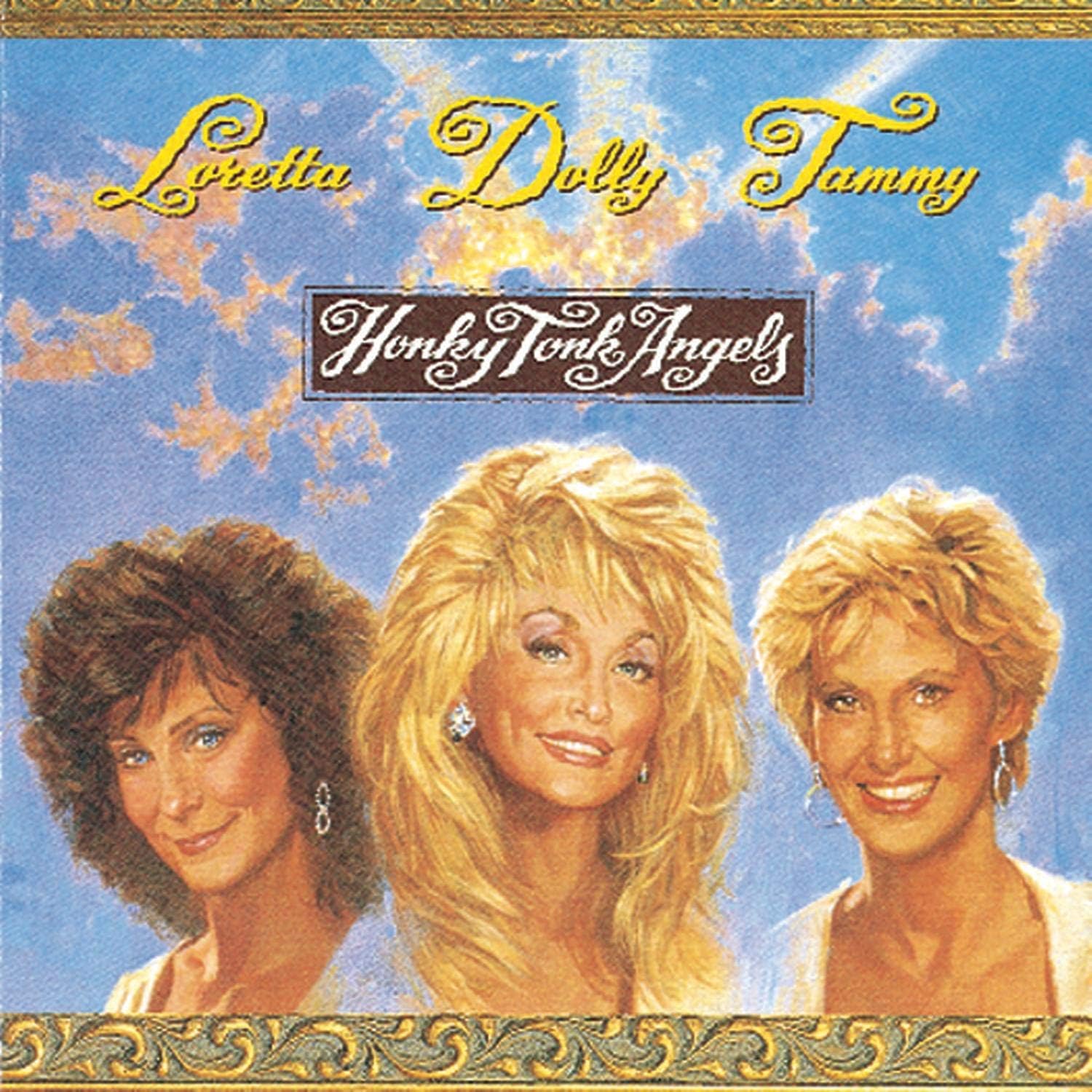 Honky Tonk Angels Dolly Parton, Loretta Lynn, Tammy Amazon.ca