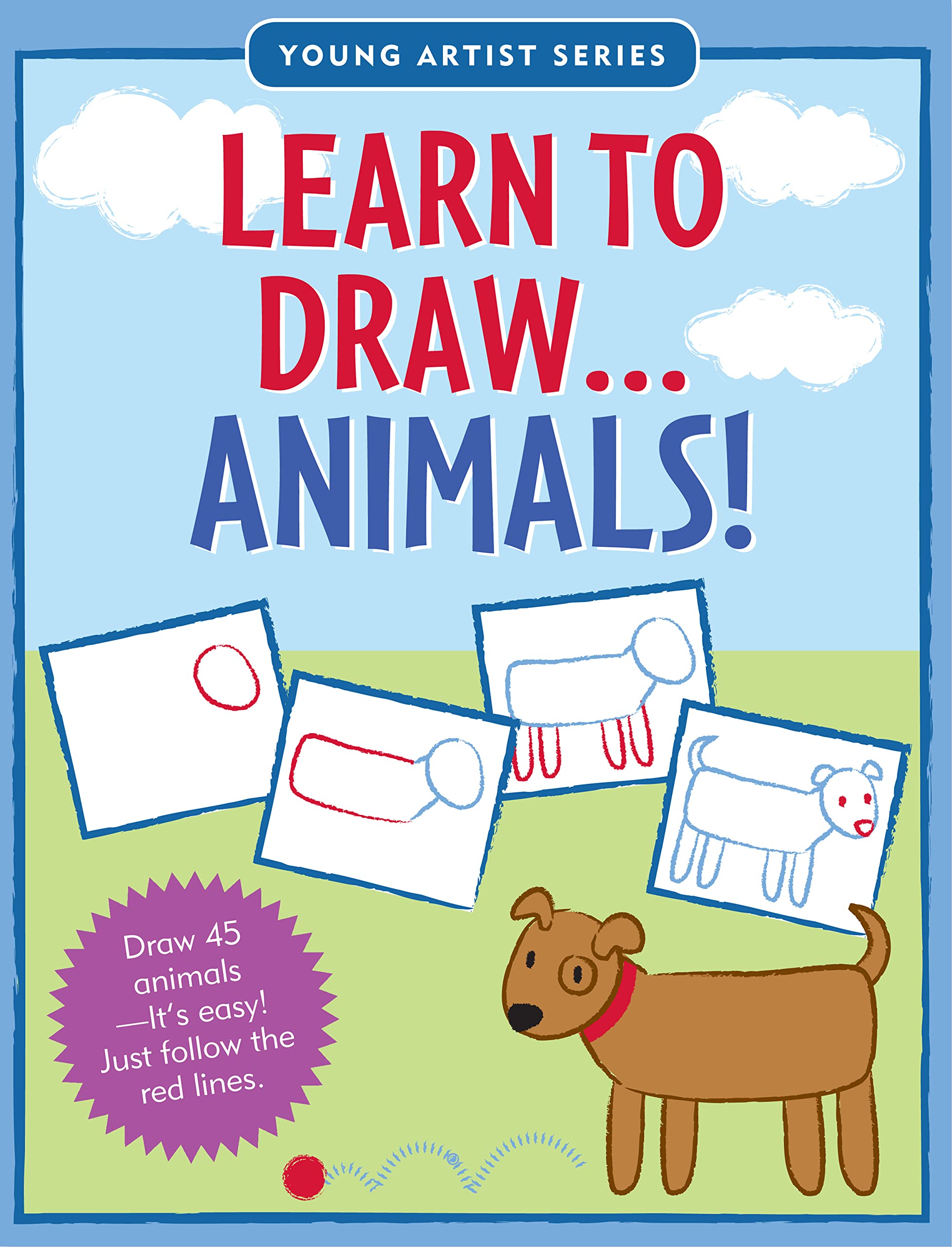 Learn to Draw Animals! (Young Artist Series)