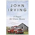 A Prayer for Owen Meany: A Novel