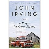 A Prayer for Owen Meany: A Novel