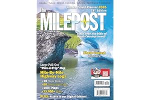 The Milepost 2026: Alaska Travel Planner