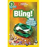 National Geographic Readers: Bling! (L3): 100 Fun Facts About Rocks and Gems