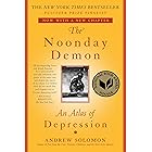 The Noonday Demon: An Atlas Of Depression