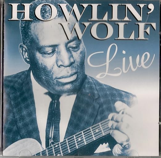 Howlin' Wolf - Live - Amazon.com Music