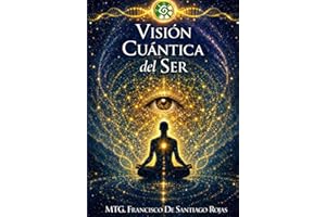 Visión Cuántica del Ser