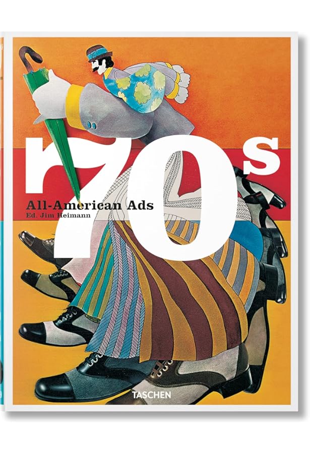 The Golden Age of Advertising - the 70s: Heimann, Jim, Heller