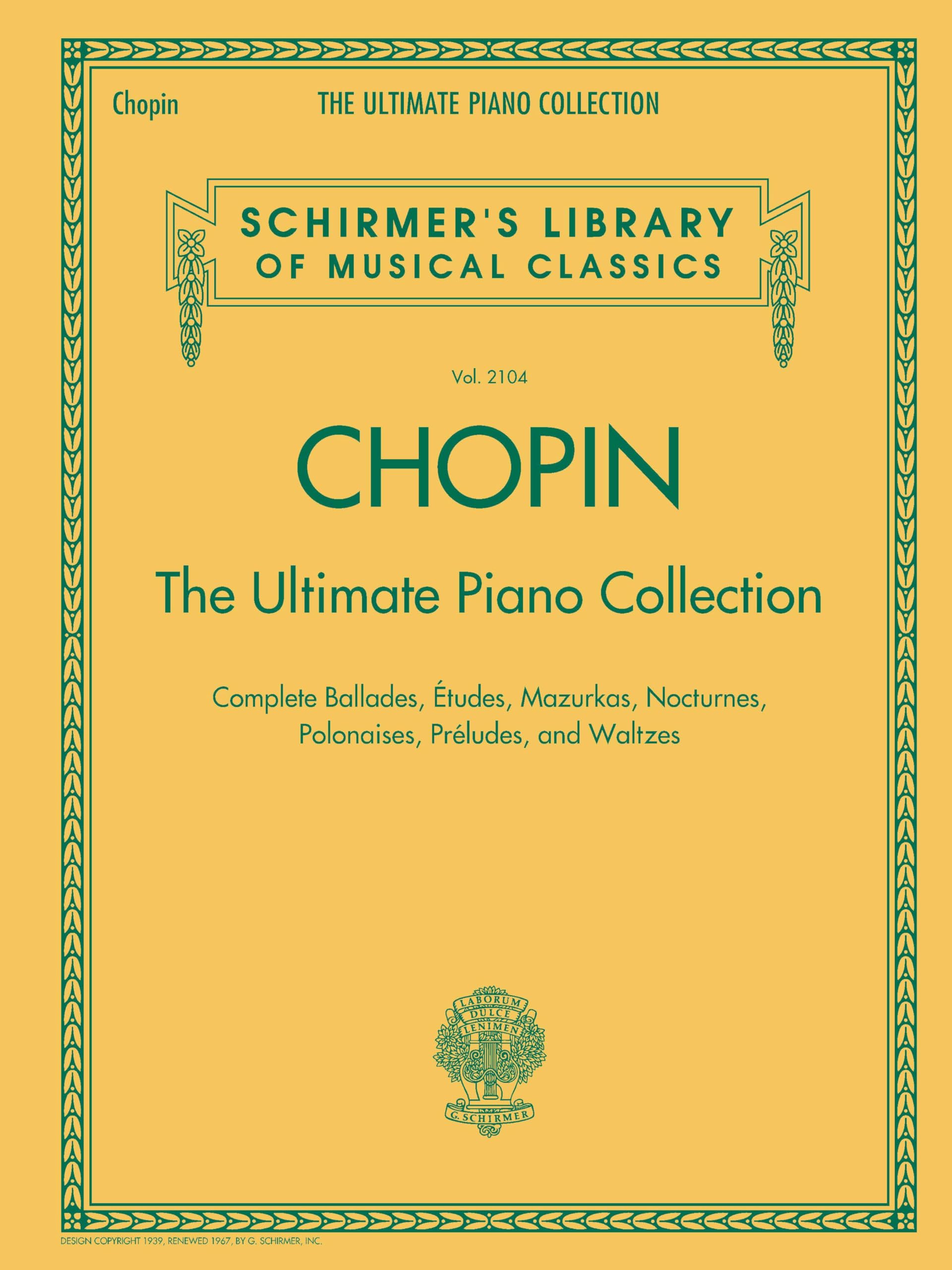 Chopin: The Ultimate Piano Collection. (Schirmer's Library of Musical Classics, 2104)