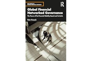 Global Financial Networked Governance: The Power of the Financial Stability Board and its Limits