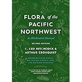 Flora of the Pacific Northwest: An Illustrated Manual