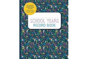 School Years Record Book: Capture and Organize Memories from Preschool through 12th Grade