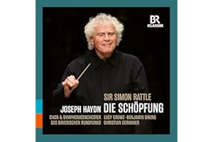 Haydn: Die Schöpfung - The Creation - with Simon Rattle