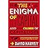 The Enigma of Capital: And the Crises of Capitalism