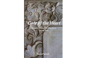 Gate of the Heart: Understanding the Writings of the Bab