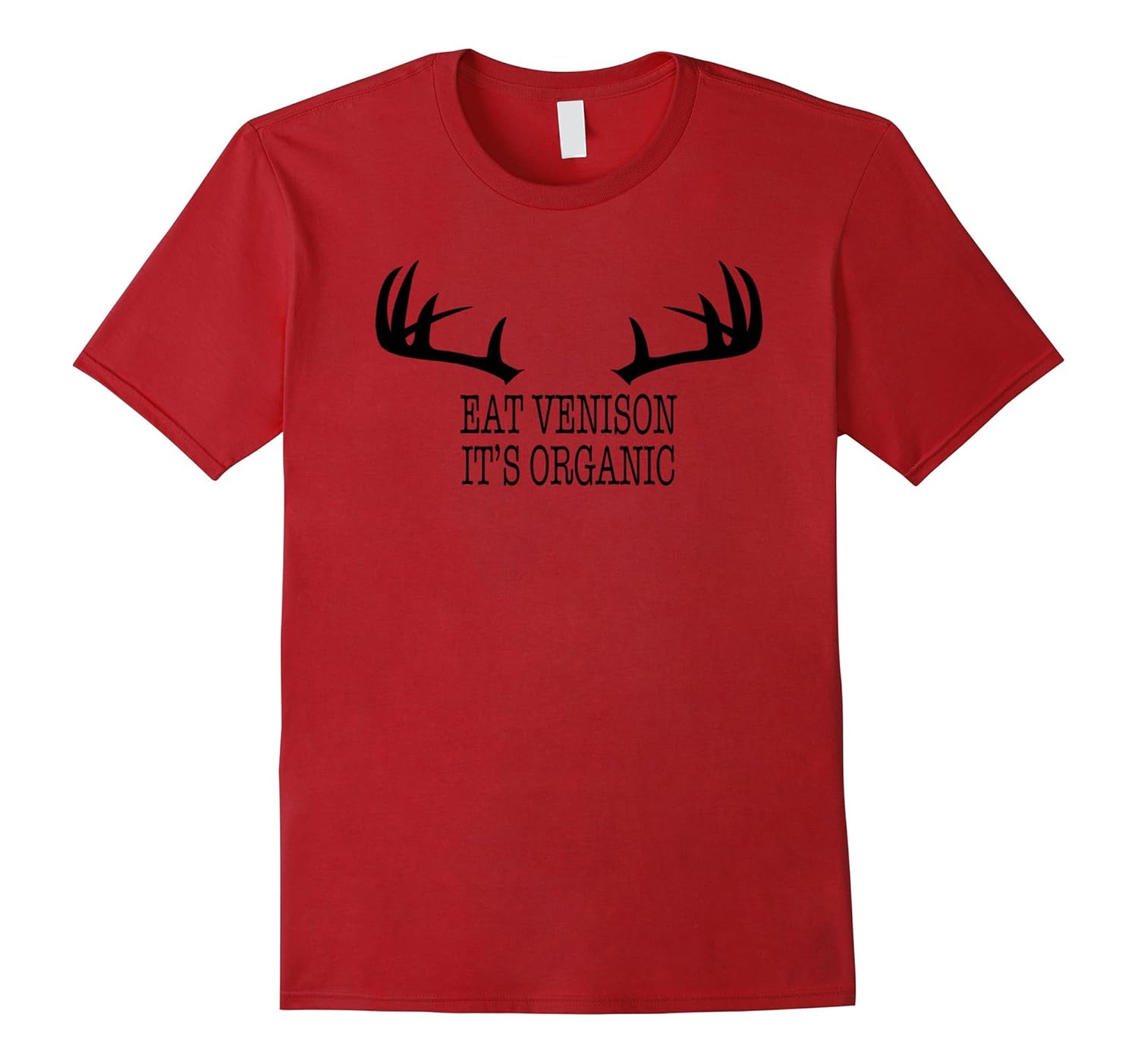 Eat Venison It's Organic Deer Hunting Season Shirt-Rose