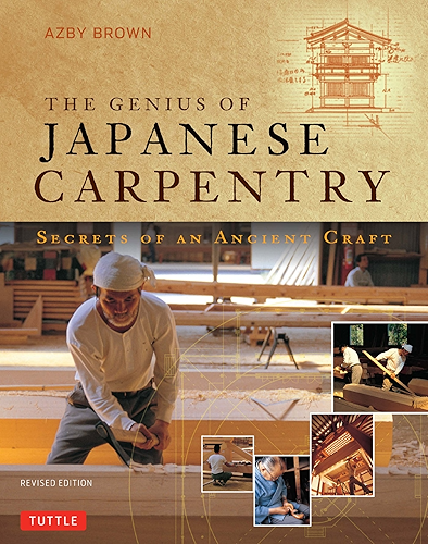 Download The Genius of Japanese Carpentry: Secrets of an Ancient Craft (English Edition) PDF