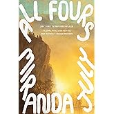 All Fours: A Novel