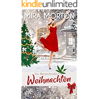 Ein berauschendes Weihnachten: Liebesroman - Neuerscheinung (German Edition) book cover Ein berauschendes Weihnachten: Liebesroman - Neuerscheinung (German Edition) book cover