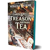 Can't Spell Treason Without Tea (Tomes & Tea, 1)