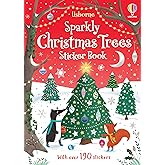 Sparkly Christmas Trees: A Festive Christmas Creativity Inspiration with Sparkly Stickers, Enchanting Scenes, and Friendly Animal Characters for Kids (Sparkly Sticker Books)