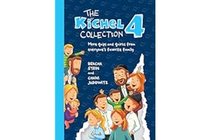 The Kichel Collection 4: More quips and quirks from everyone's favorite family