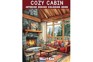 Cozy Cabin Interior Design Coloring Book: Relaxing and Creative Coloring for Interior Design Lovers | 35 Rustic Cabin-Inspired Rooms | Perfect for Color Rendering Practice and Stress Relief