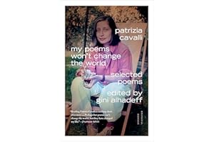 My Poems Won't Change the World: Selected Poems