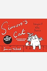 Simon's Cat: Beyond the Fence Kindle Edition