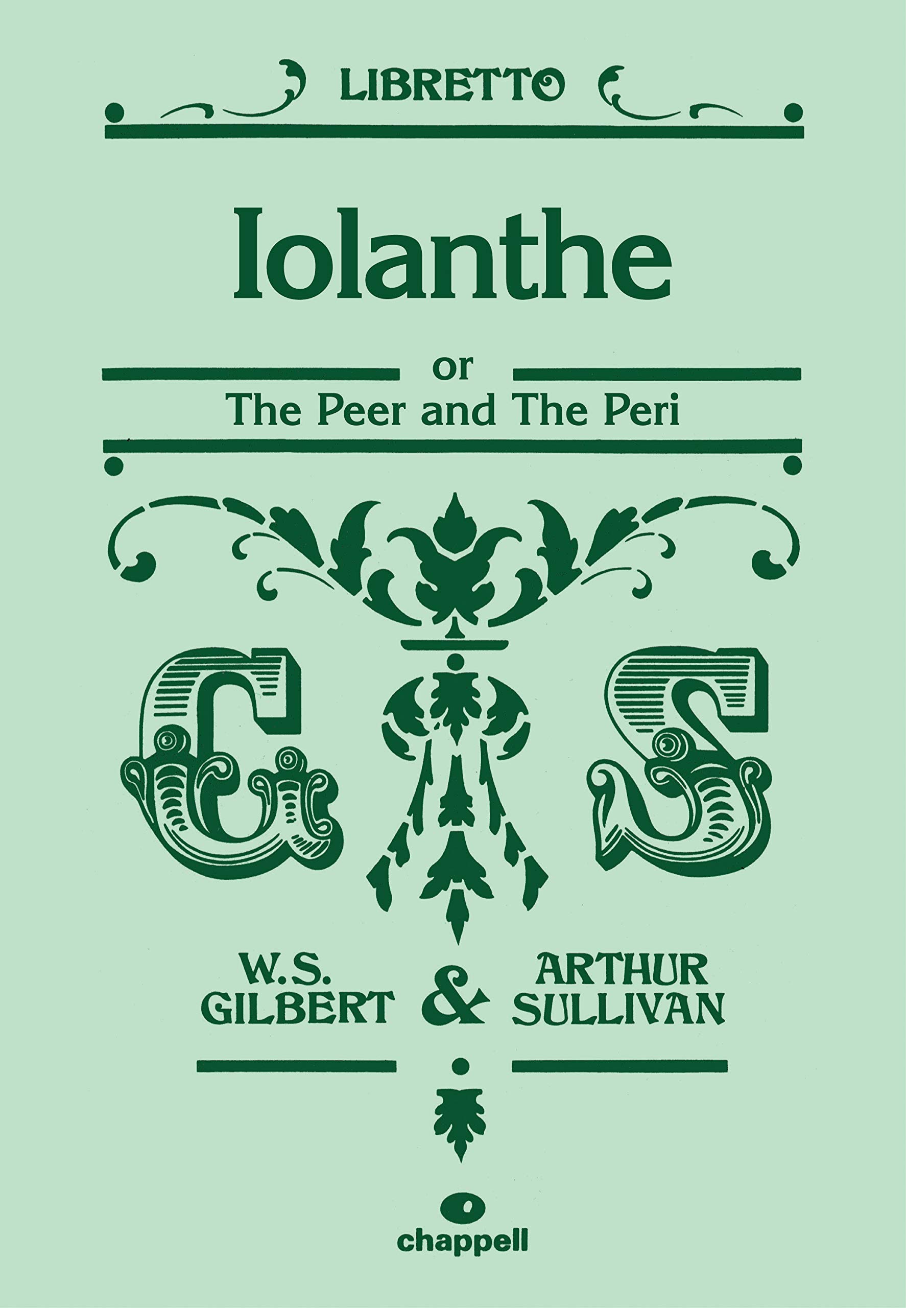 Iolanthe Libretto Amazon Co Uk W S Gilbert Arthur Seymour Sullivan 9780571534425 Books