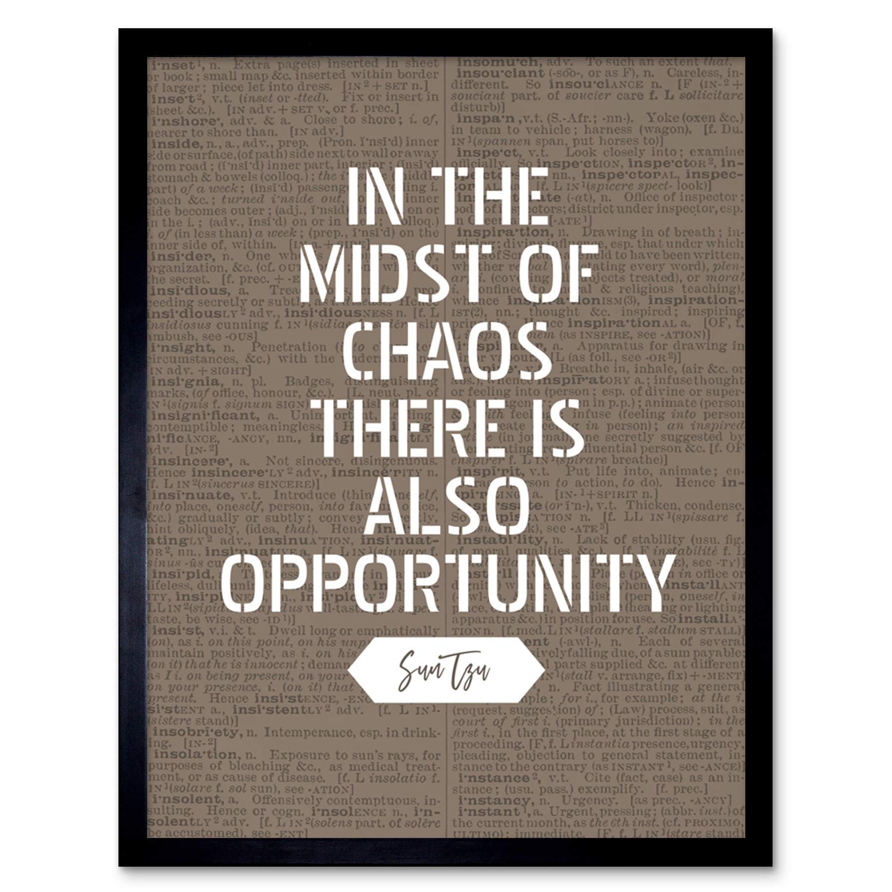 Artery8 Dictionary Inspiring Quote Sun Tzu Midst of Chaos There is Opportunity Art Print Framed Poster Wall Decor 12x16 inch — image 1