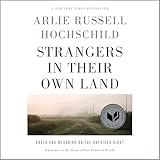 Strangers in Their Own Land: Anger and Mourning on the American Right