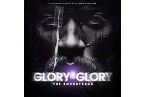 Glory to Glory: The Soundtrack