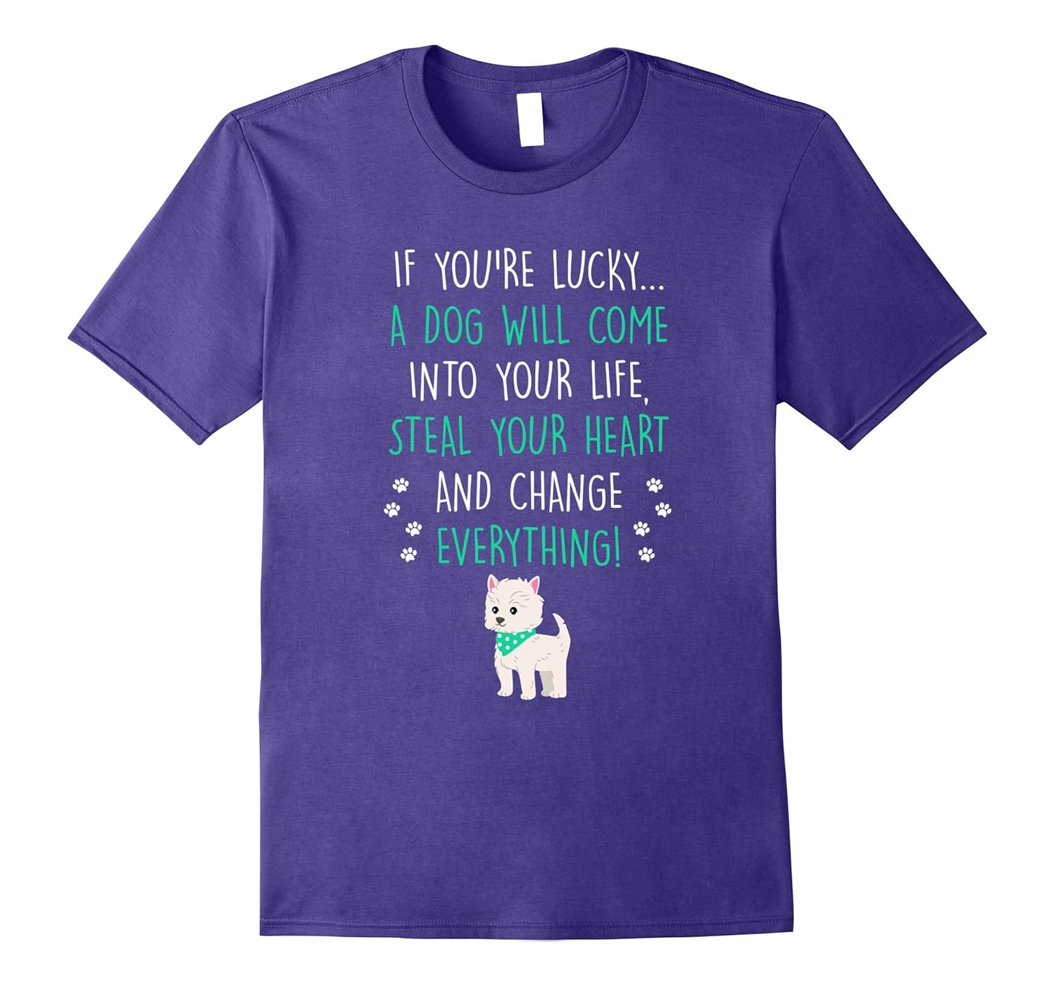 If You're Lucky Funny Dog Lover T Shirt Dog Lover Gifts-AZP