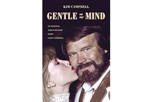 Gentle on My Mind: In Sickness and in Health with Glen Campbell