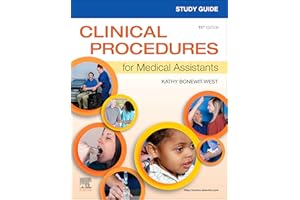 Study Guide for Clinical Procedures for Medical Assistants - E-Book