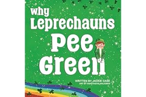 Why Leprechauns Pee Green
