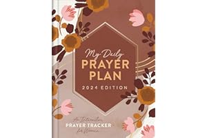 My Daily Prayer Plan: 2024 Edition