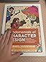 Fundamentals of Character Design: How to Create Engaging Characters for ...